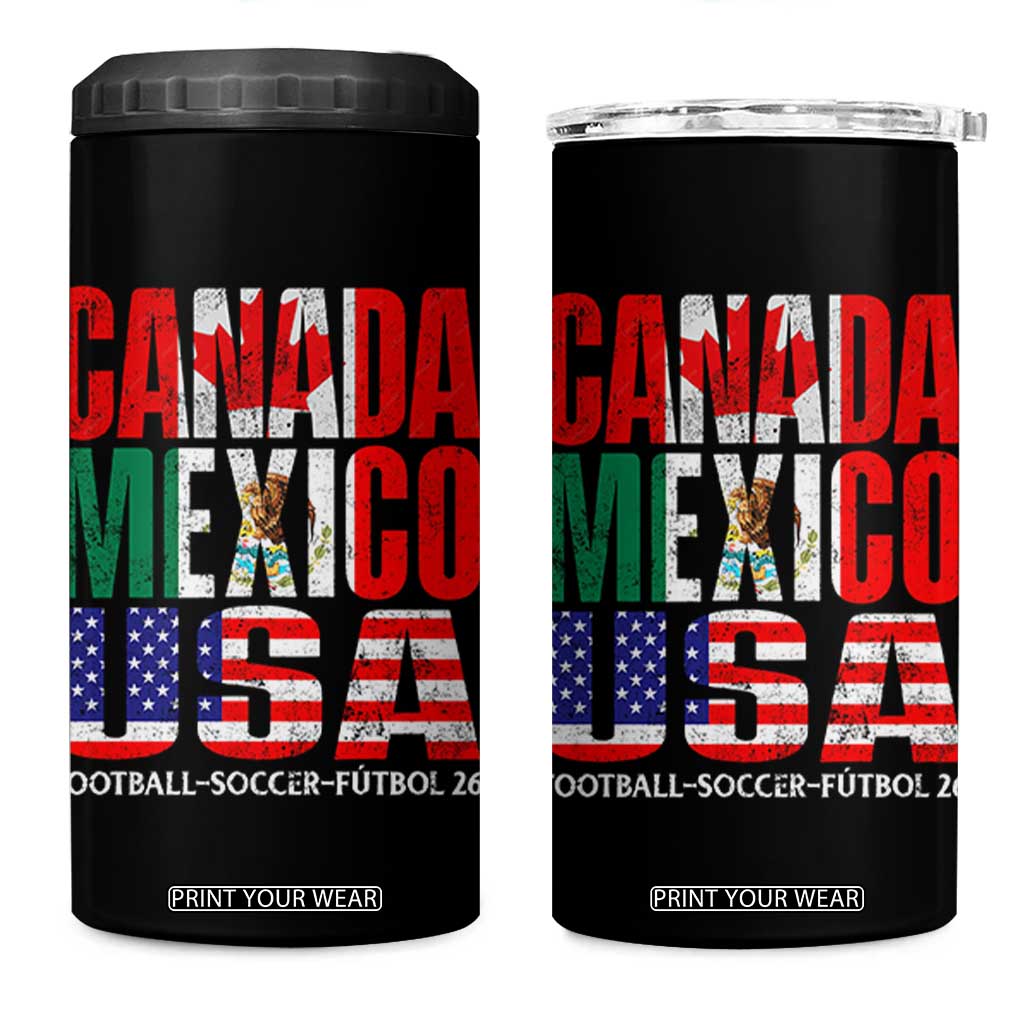 Soccer Lover 4 in 1 Can Cooler Tumbler Canada Mexico USA Pride Football Futbol 2026 TS11 One Size: 16 oz Black Print Your Wear