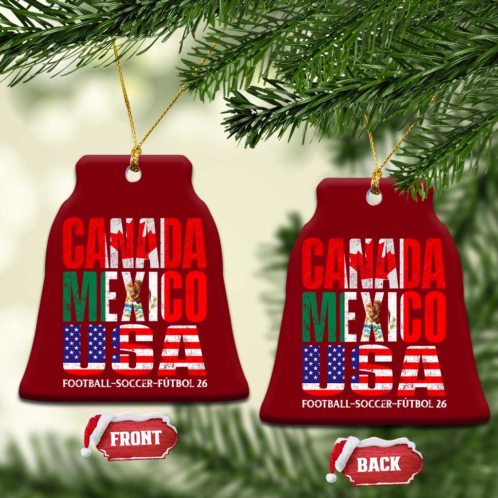 Soccer Lover Ceramic Ornament Canada Mexico USA Pride Football Futbol 2026 TS11 Print Your Wear
