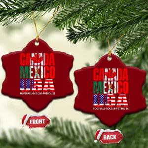 Soccer Lover Ceramic Ornament Canada Mexico USA Pride Football Futbol 2026 TS11 Print Your Wear