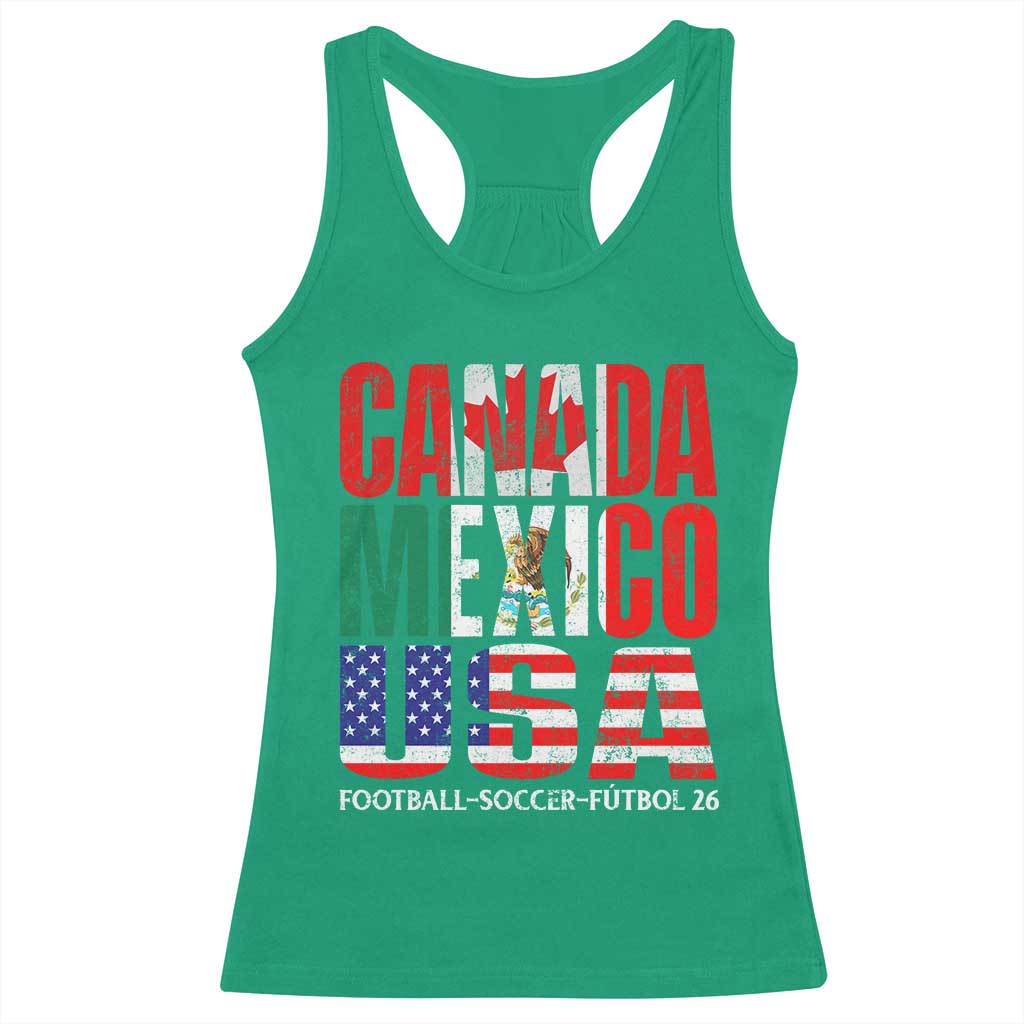 Soccer Lover Racerback Tank Top Canada Mexico USA Pride Football Futbol 2026 TS11 Irish Green Print Your Wear