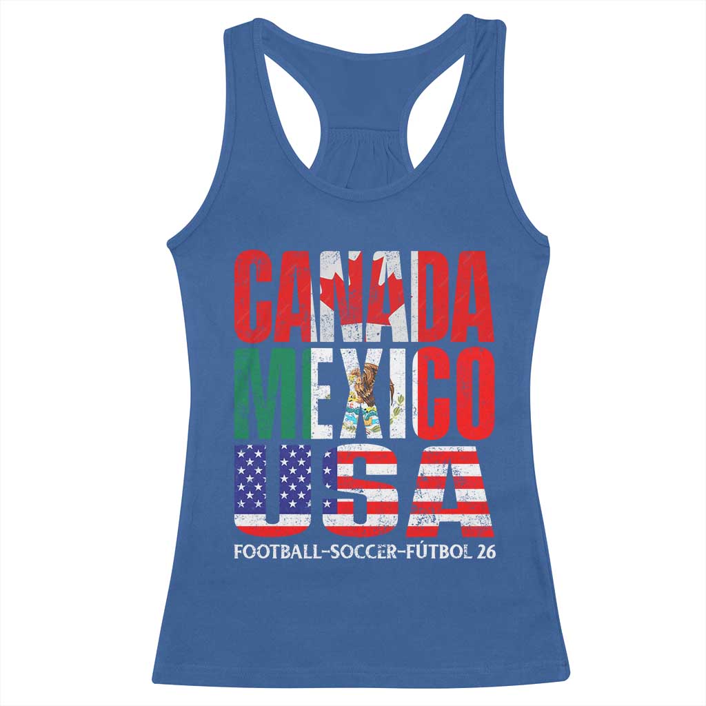 Soccer Lover Racerback Tank Top Canada Mexico USA Pride Football Futbol 2026 TS11 Royal Blue Print Your Wear