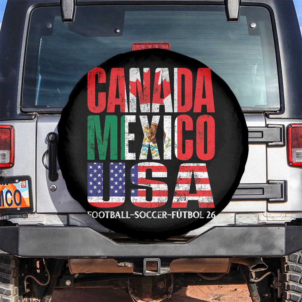 Soccer Lover Spare Tire Cover Canada Mexico USA Pride Football Futbol 2026 TS11 No hole Black Print Your Wear