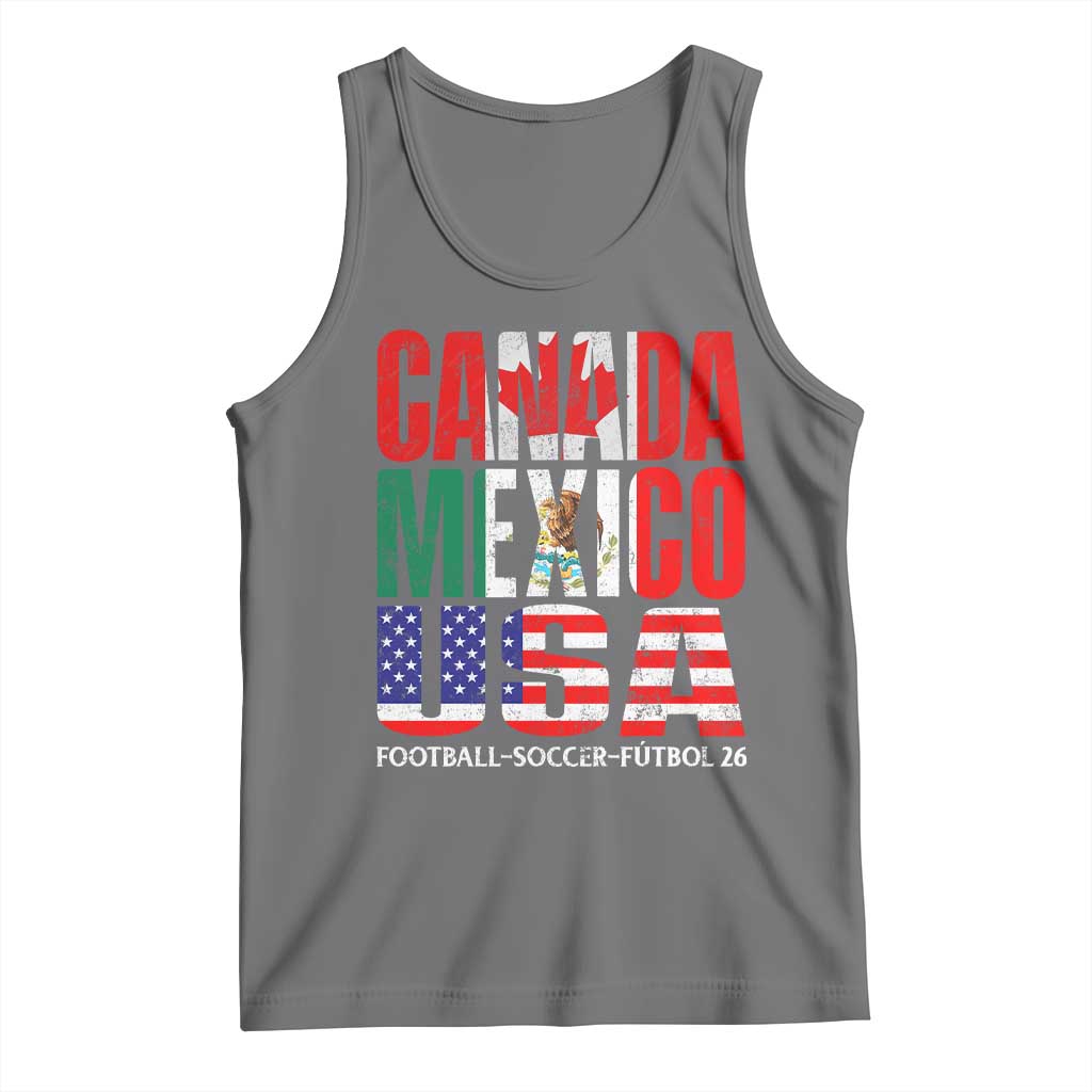 Soccer Lover Tank Top Canada Mexico USA Pride Football Futbol 2026 TS11 Black Heather Print Your Wear