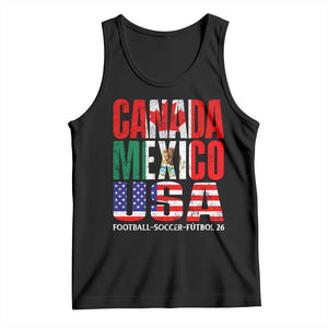 Soccer Lover Tank Top Canada Mexico USA Pride Football Futbol 2026 TS11 Black Print Your Wear