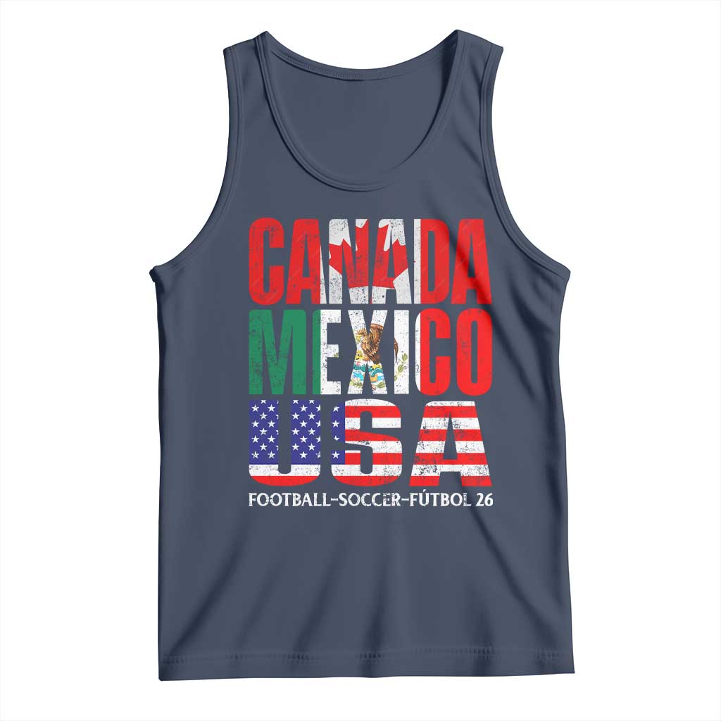 Soccer Lover Tank Top Canada Mexico USA Pride Football Futbol 2026 TS11 Navy Print Your Wear