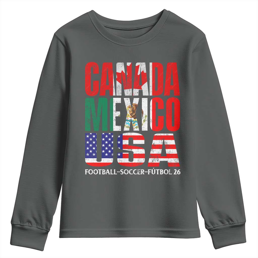 Soccer Lover Youth Sweatshirt Canada Mexico USA Pride Football Futbol 2026 TS11 Dark Heather Print Your Wear