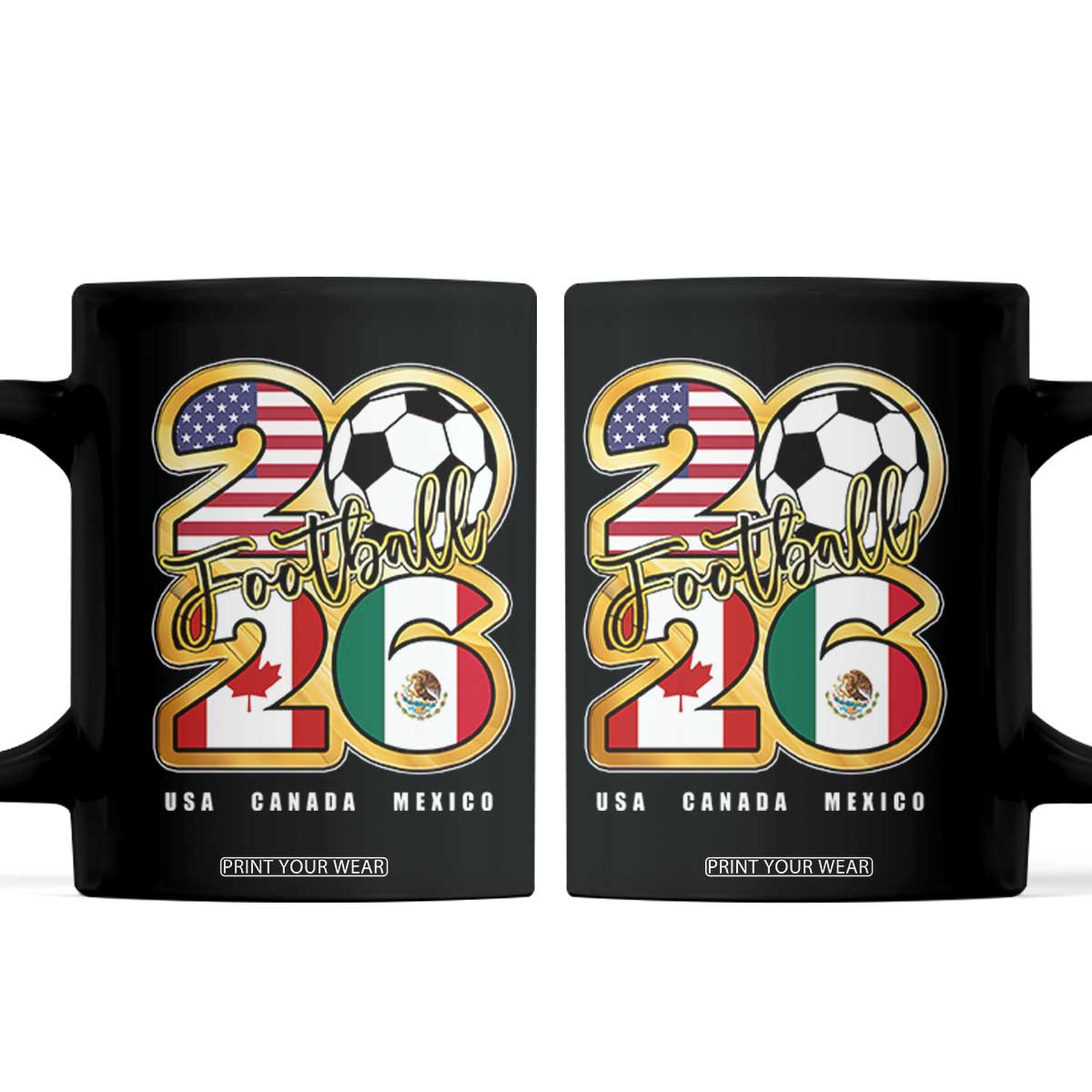 Soccer Football Lover Coffee Mug USA Canada Mexico Pride 2026 TS11 Black Print Your Wear