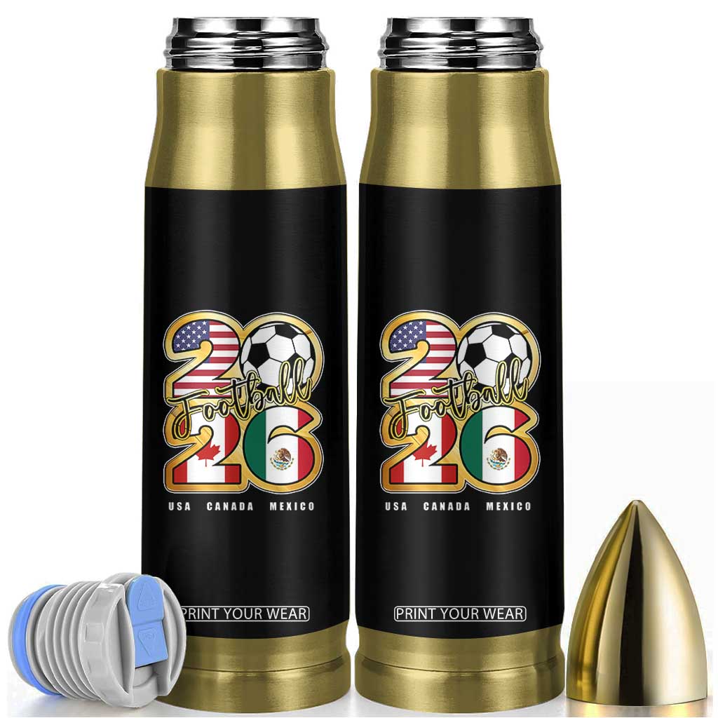 Soccer Football Lover Bullet Tumbler USA Canada Mexico Pride 2026 TS11 Black Print Your Wear