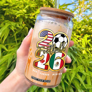 Soccer Football Lover Glass Can USA Canada Mexico Pride 2026 TS11 Black Print Your Wear