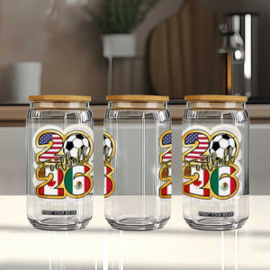 Soccer Football Lover Glass Can USA Canada Mexico Pride 2026 TS11 Print Your Wear