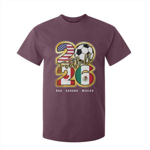 Soccer Football Lover T Shirt For Kid USA Canada Mexico Pride 2026 TS11 Maroon Print Your Wear