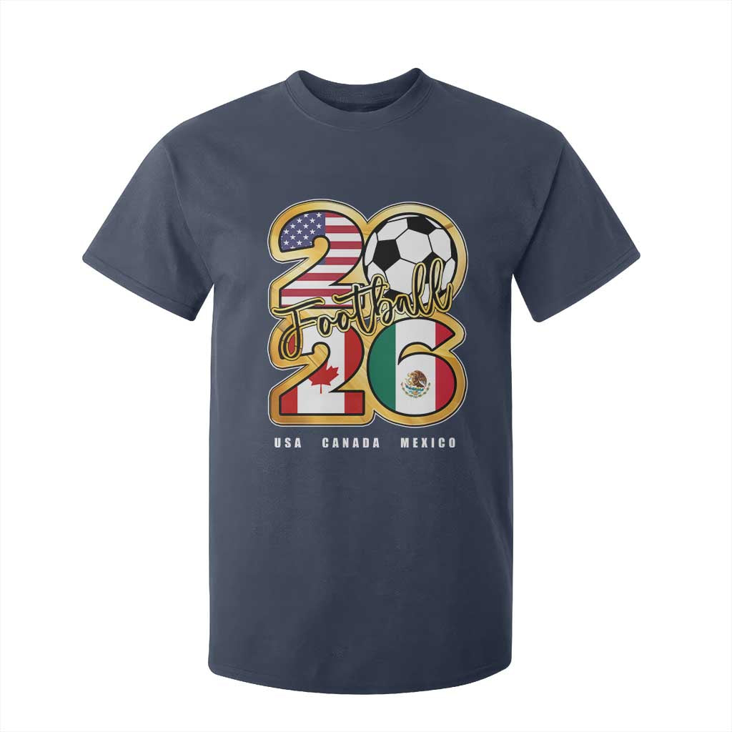 Soccer Football Lover T Shirt For Kid USA Canada Mexico Pride 2026 TS11 Navy Print Your Wear