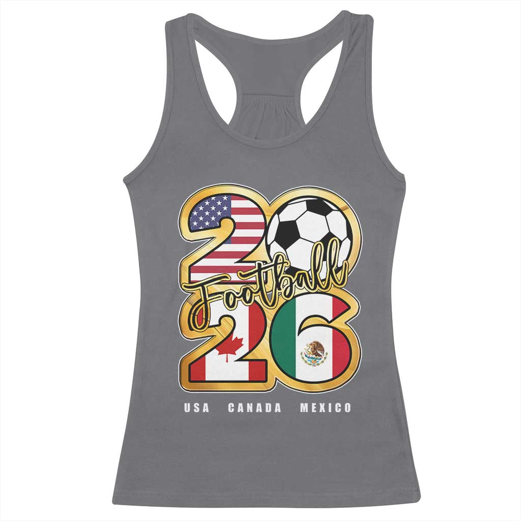Soccer Football Lover Racerback Tank Top USA Canada Mexico Pride 2026 TS11 Charcoal Print Your Wear