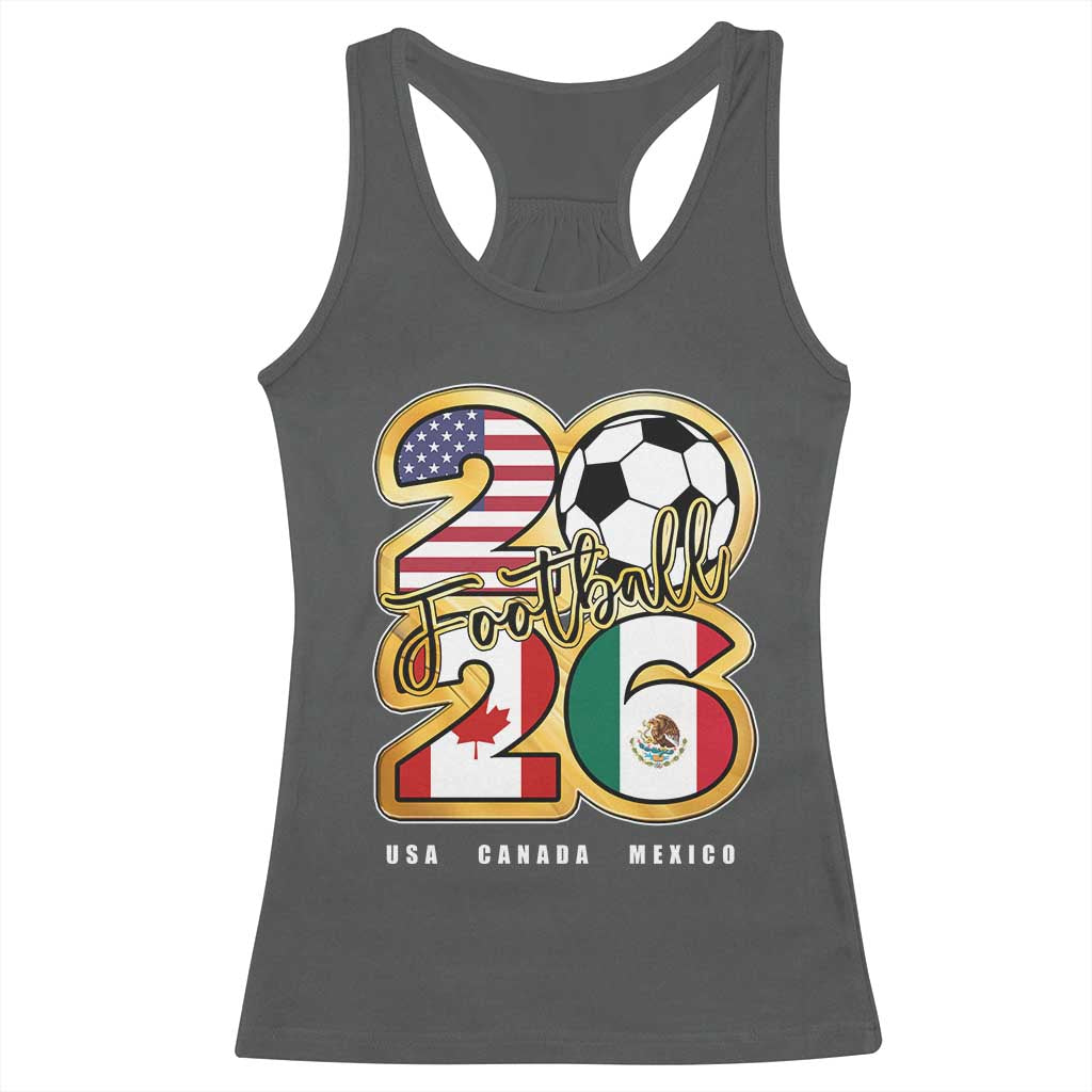 Soccer Football Lover Racerback Tank Top USA Canada Mexico Pride 2026 TS11 Dark Heather Print Your Wear
