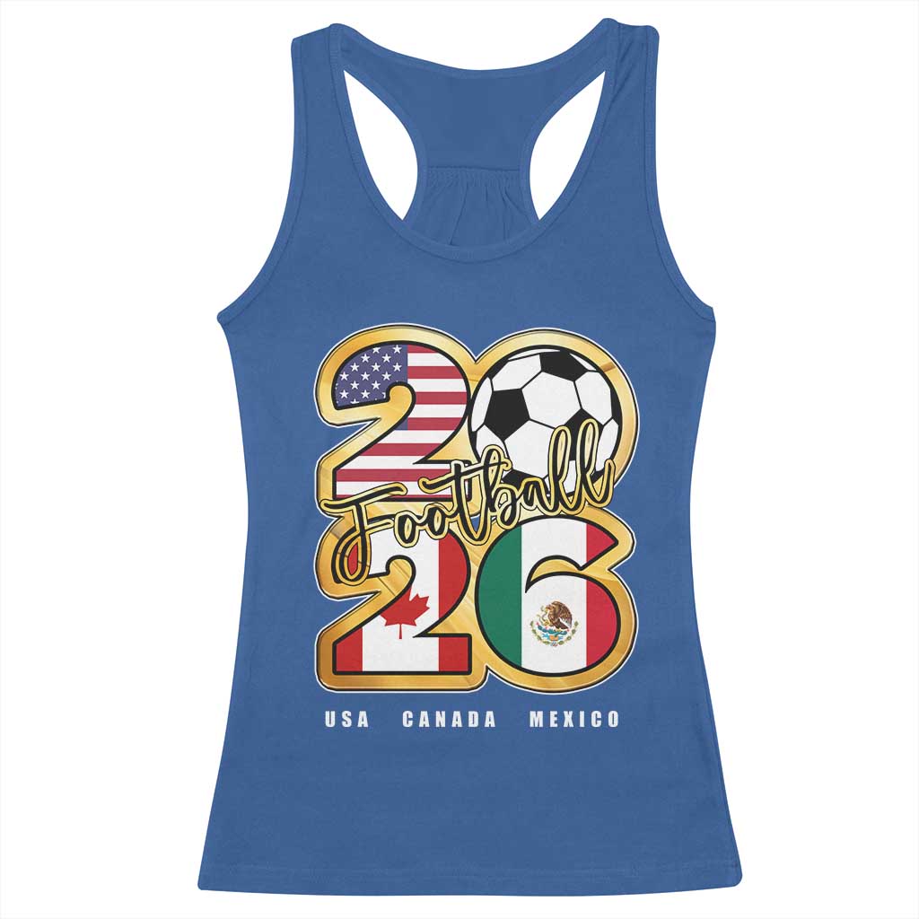 Soccer Football Lover Racerback Tank Top USA Canada Mexico Pride 2026 TS11 Royal Blue Print Your Wear