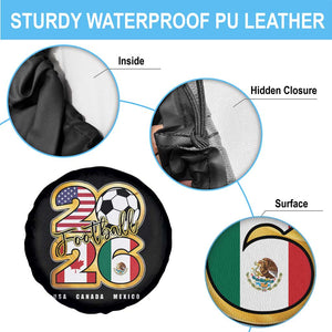 Soccer Football Lover Spare Tire Cover USA Canada Mexico Pride 2026 TS11 Print Your Wear