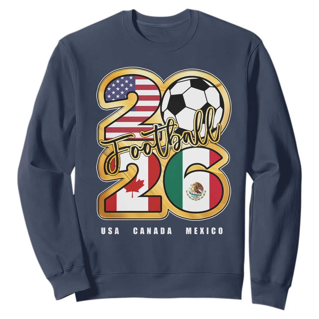 Soccer Football Lover Sweatshirt USA Canada Mexico Pride 2026 TS11 Navy Print Your Wear