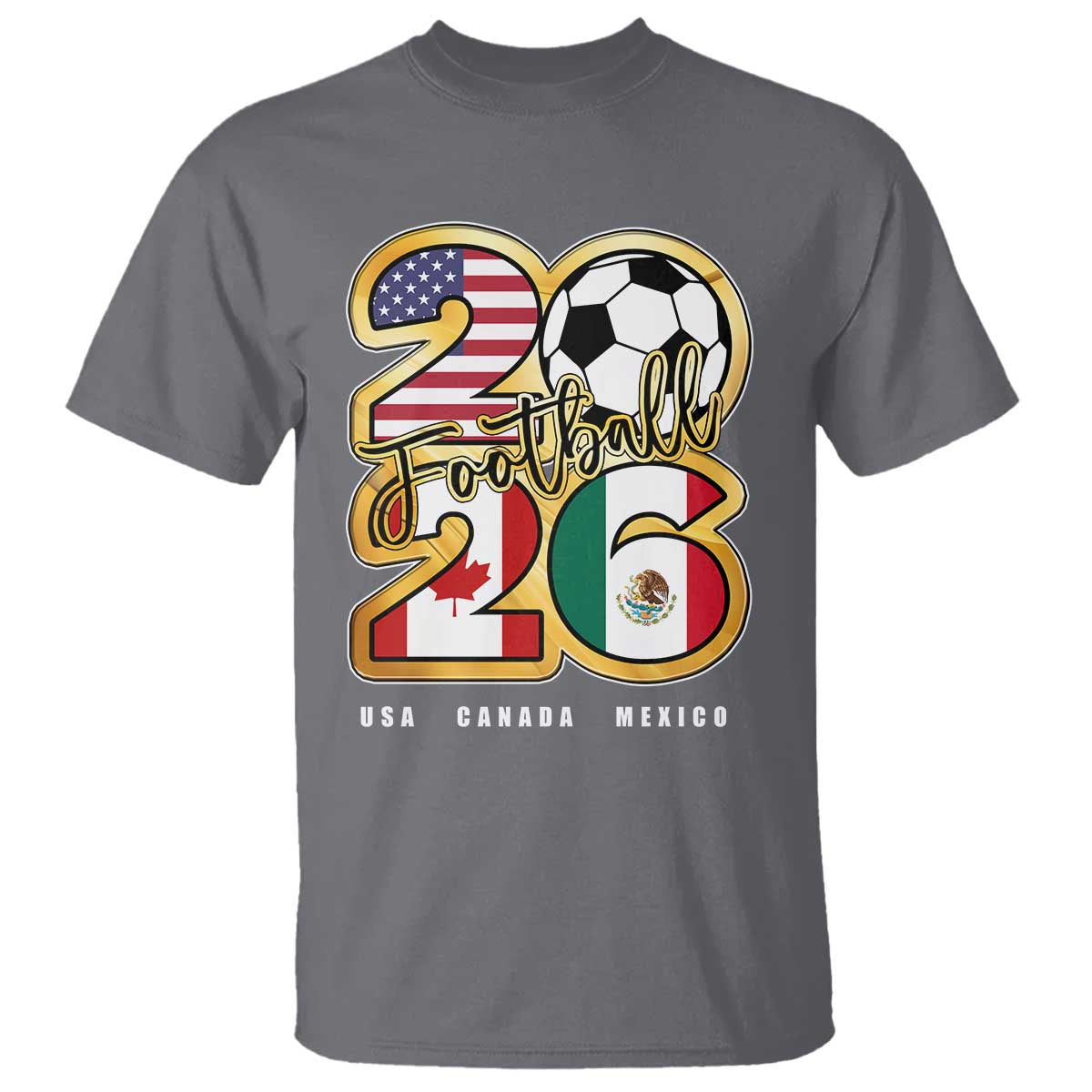 Soccer Football Lover T Shirt USA Canada Mexico Pride 2026 TS11 Charcoal Print Your Wear