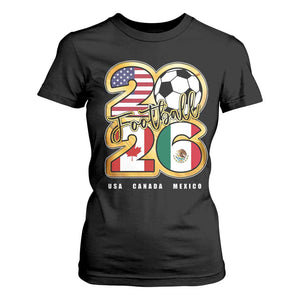 Soccer Football Lover T Shirt For Women USA Canada Mexico Pride 2026 TS11 Black Print Your Wear