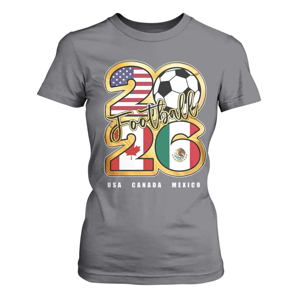 Soccer Football Lover T Shirt For Women USA Canada Mexico Pride 2026 TS11 Charcoal Print Your Wear