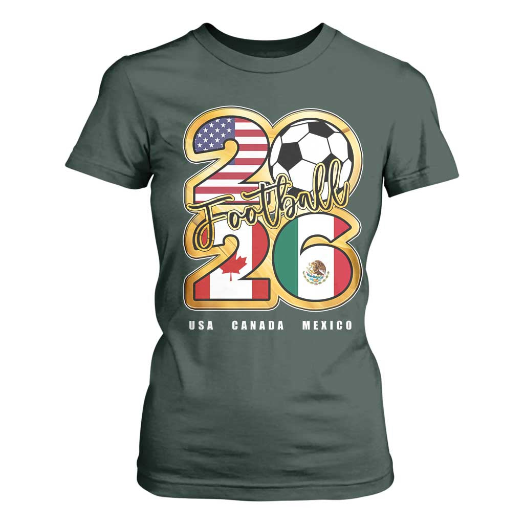 Soccer Football Lover T Shirt For Women USA Canada Mexico Pride 2026 TS11 Dark Forest Green Print Your Wear