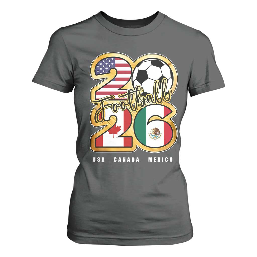 Soccer Football Lover T Shirt For Women USA Canada Mexico Pride 2026 TS11 Dark Heather Print Your Wear