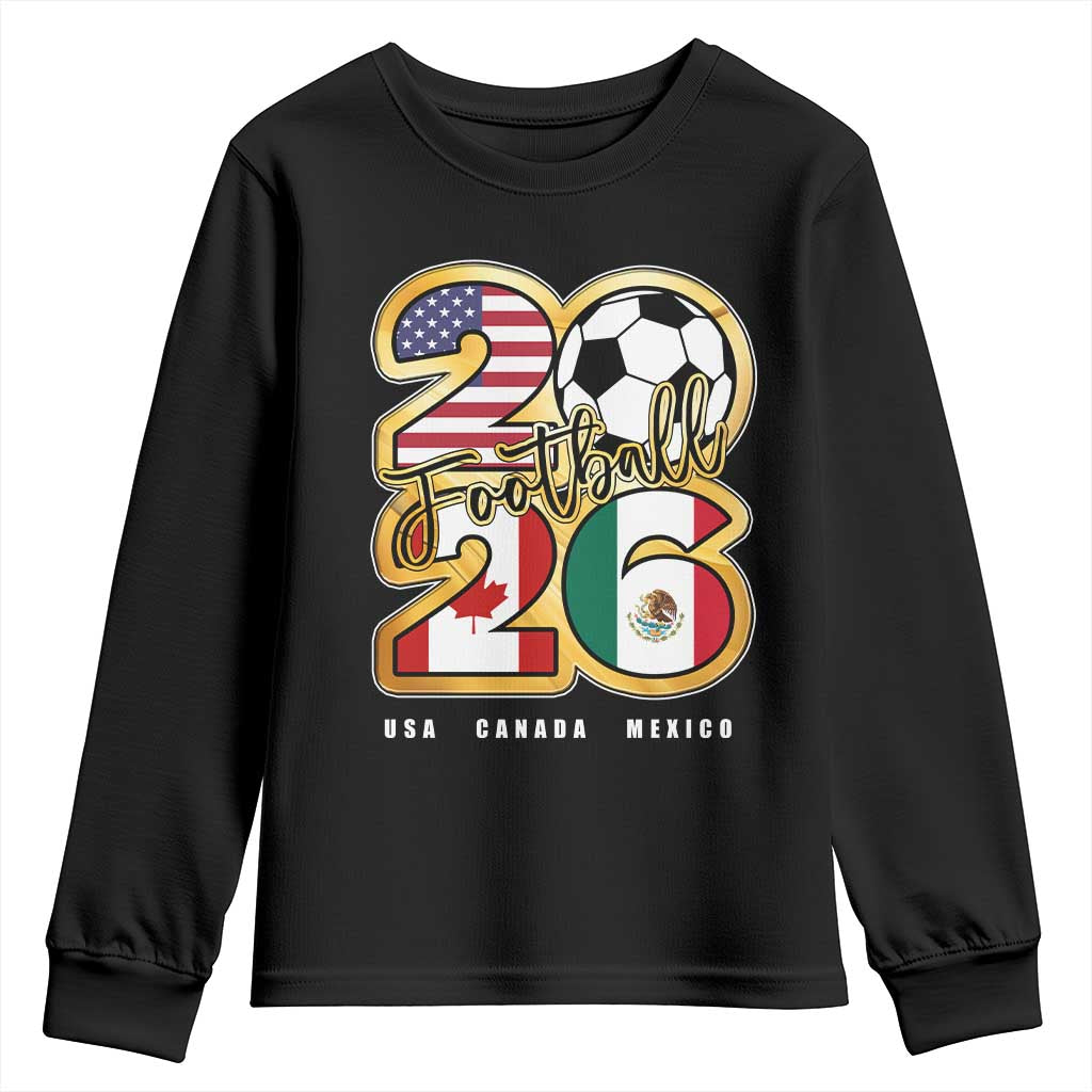 Soccer Football Lover Youth Sweatshirt USA Canada Mexico Pride 2026 TS11 Black Print Your Wear
