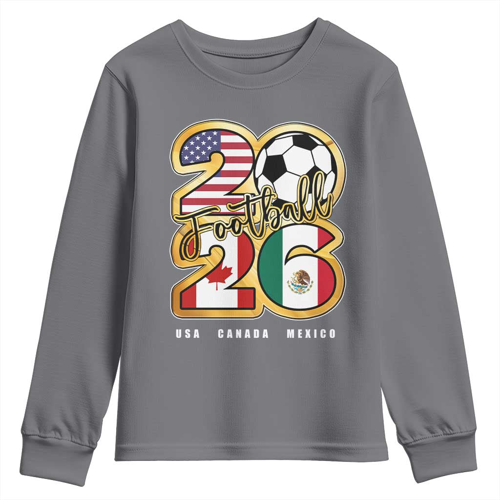 Soccer Football Lover Youth Sweatshirt USA Canada Mexico Pride 2026 TS11 Charcoal Print Your Wear
