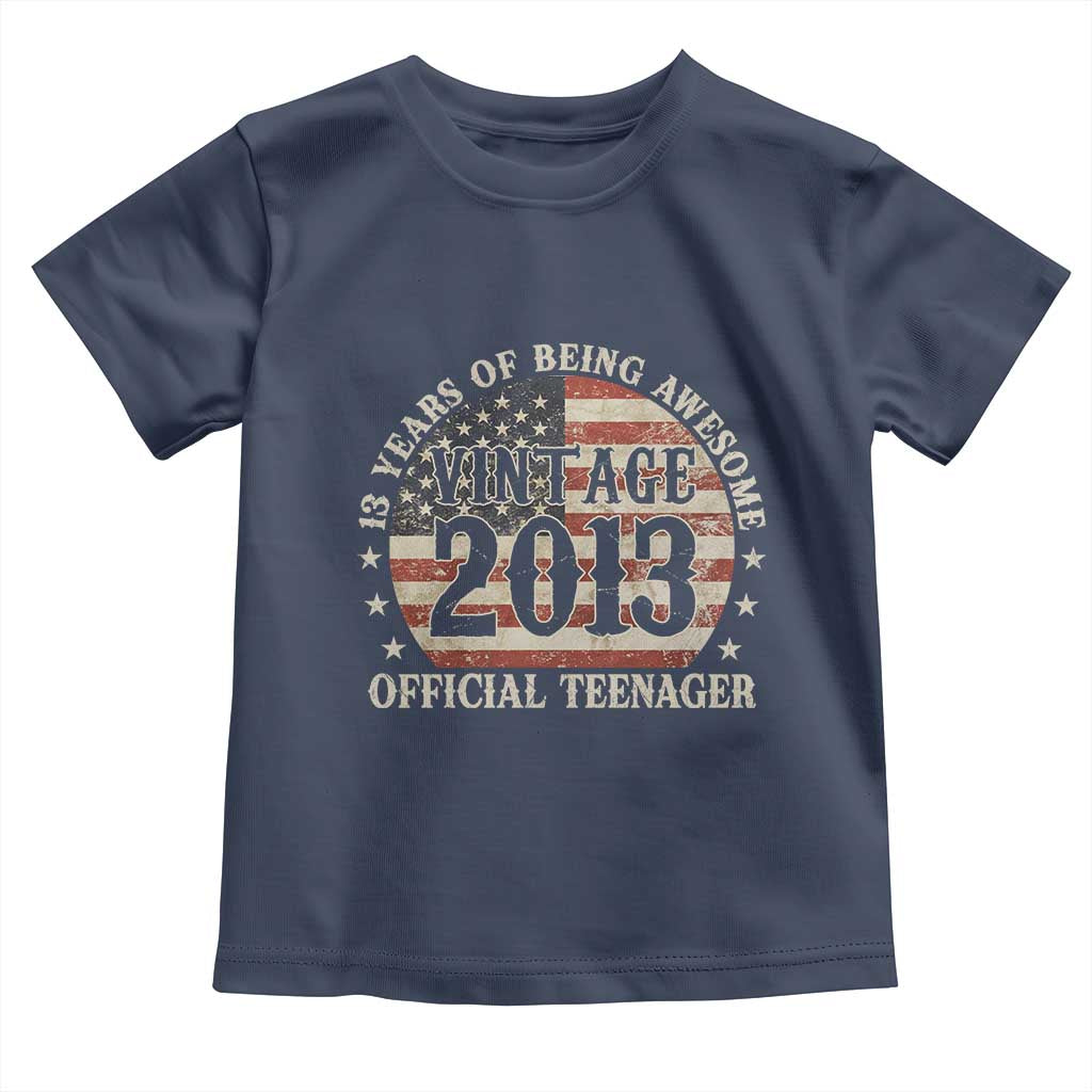 13th Birthday 2026 Toddler T Shirt Vintage 2013 Official Teenager 13 Years Of Being Awesome TS11 Navy Print Your Wear