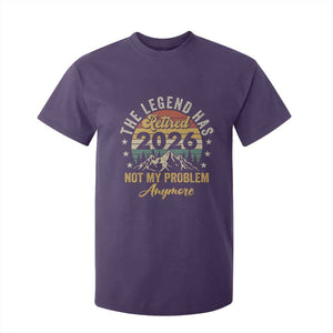Retirement 2026 T Shirt For Kid The Legend Has Retired 2026 Not My Problem Anymore TS11 Purple Print Your Wear