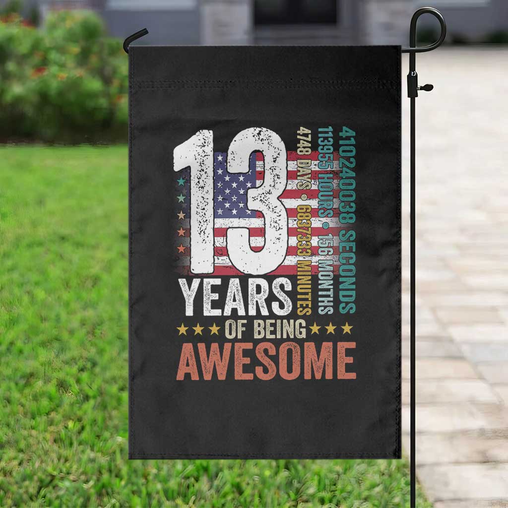 Funny 13th Birthday Garden Flag 13 Years 156 Months Of Being Awesome American Flag TS11 Print Your Wear