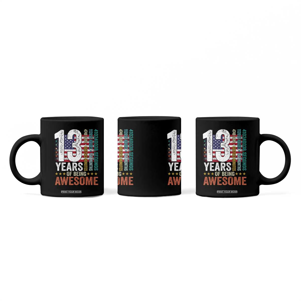 Funny 13th Birthday Coffee Mug 13 Years 156 Months Of Being Awesome American Flag TS11 Print Your Wear