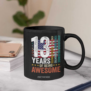 Funny 13th Birthday Coffee Mug 13 Years 156 Months Of Being Awesome American Flag TS11 Print Your Wear