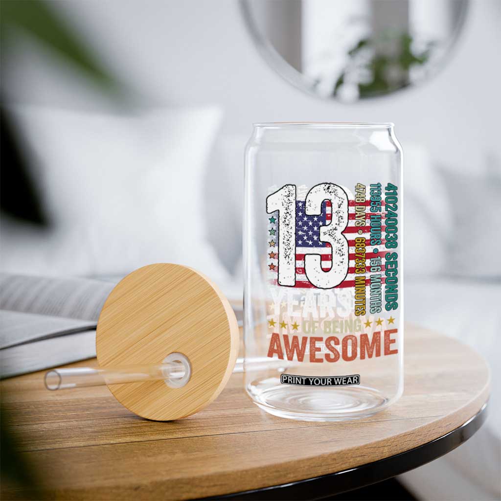 Funny 13th Birthday Glass Can 13 Years 156 Months Of Being Awesome American Flag TS11 Print Your Wear