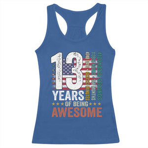 Funny 13th Birthday Racerback Tank Top 13 Years 156 Months Of Being Awesome American Flag TS11 Royal Blue Print Your Wear