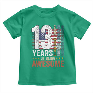 Funny 13th Birthday Toddler T Shirt 13 Years 156 Months Of Being Awesome American Flag TS11 Irish Green Print Your Wear