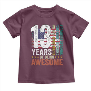 Funny 13th Birthday Toddler T Shirt 13 Years 156 Months Of Being Awesome American Flag TS11 Maroon Print Your Wear