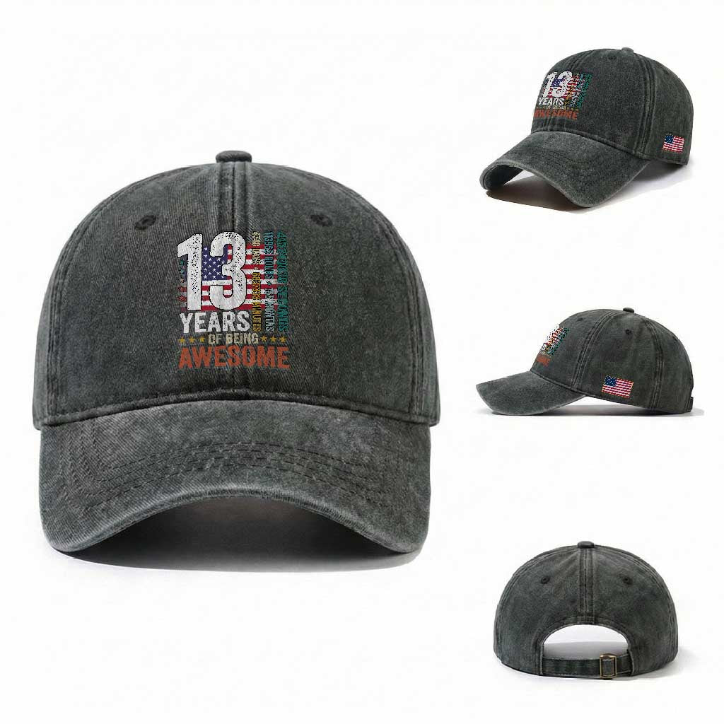 Funny 13th Birthday Washed Cotton Baseball Cap 13 Years 156 Months Of Being Awesome American Flag