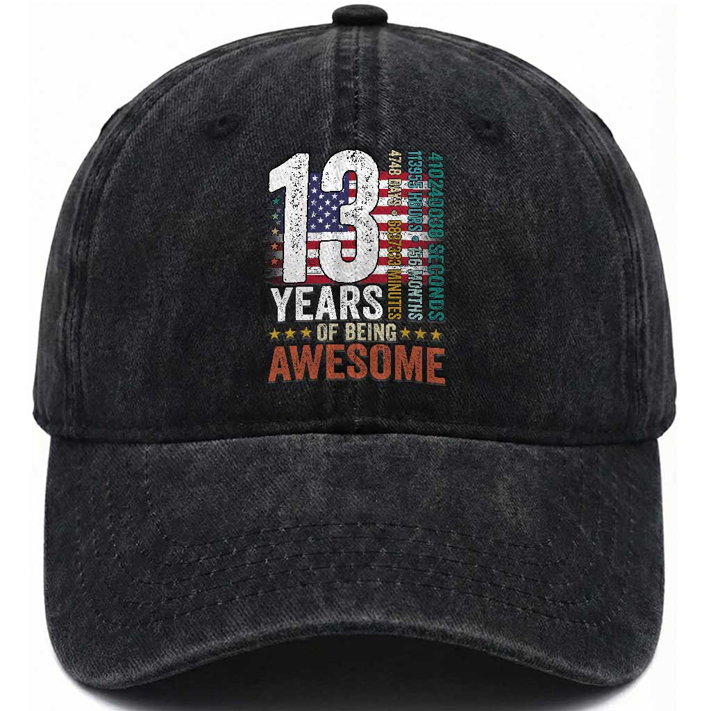 Funny 13th Birthday Washed Cotton Baseball Cap 13 Years 156 Months Of Being Awesome American Flag