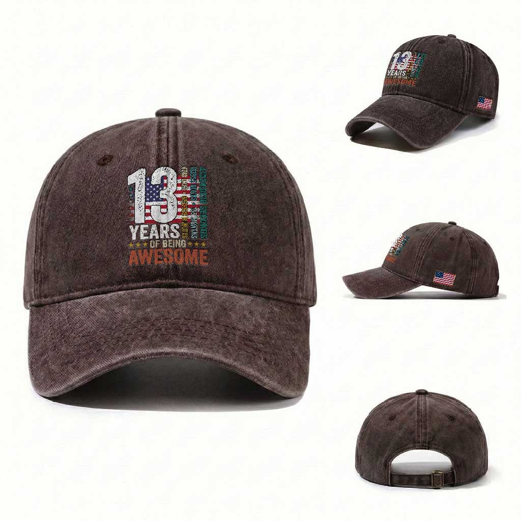 Funny 13th Birthday Washed Cotton Baseball Cap 13 Years 156 Months Of Being Awesome American Flag