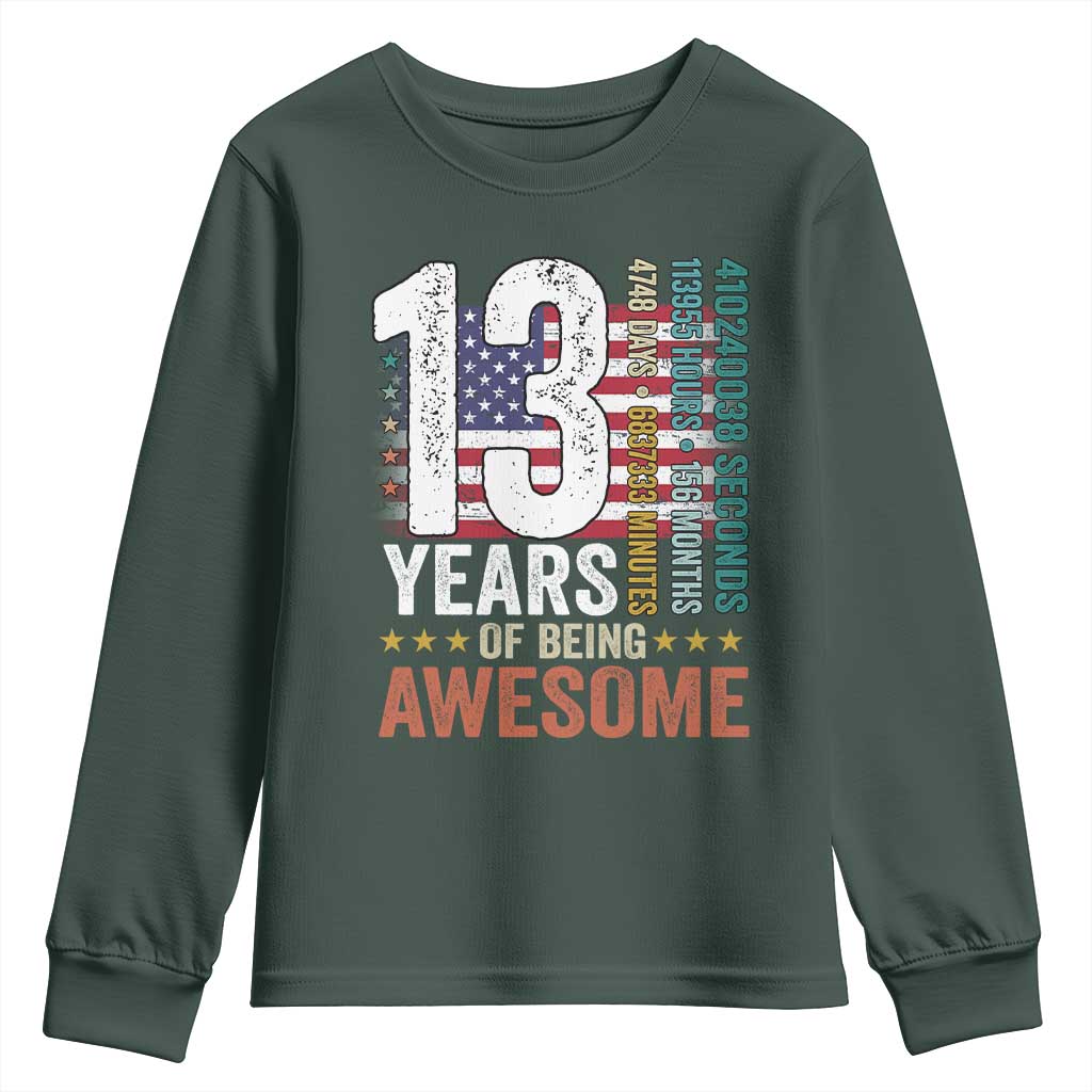 Funny 13th Birthday Youth Sweatshirt 13 Years 156 Months Of Being Awesome American Flag TS11 Dark Forest Green Print Your Wear