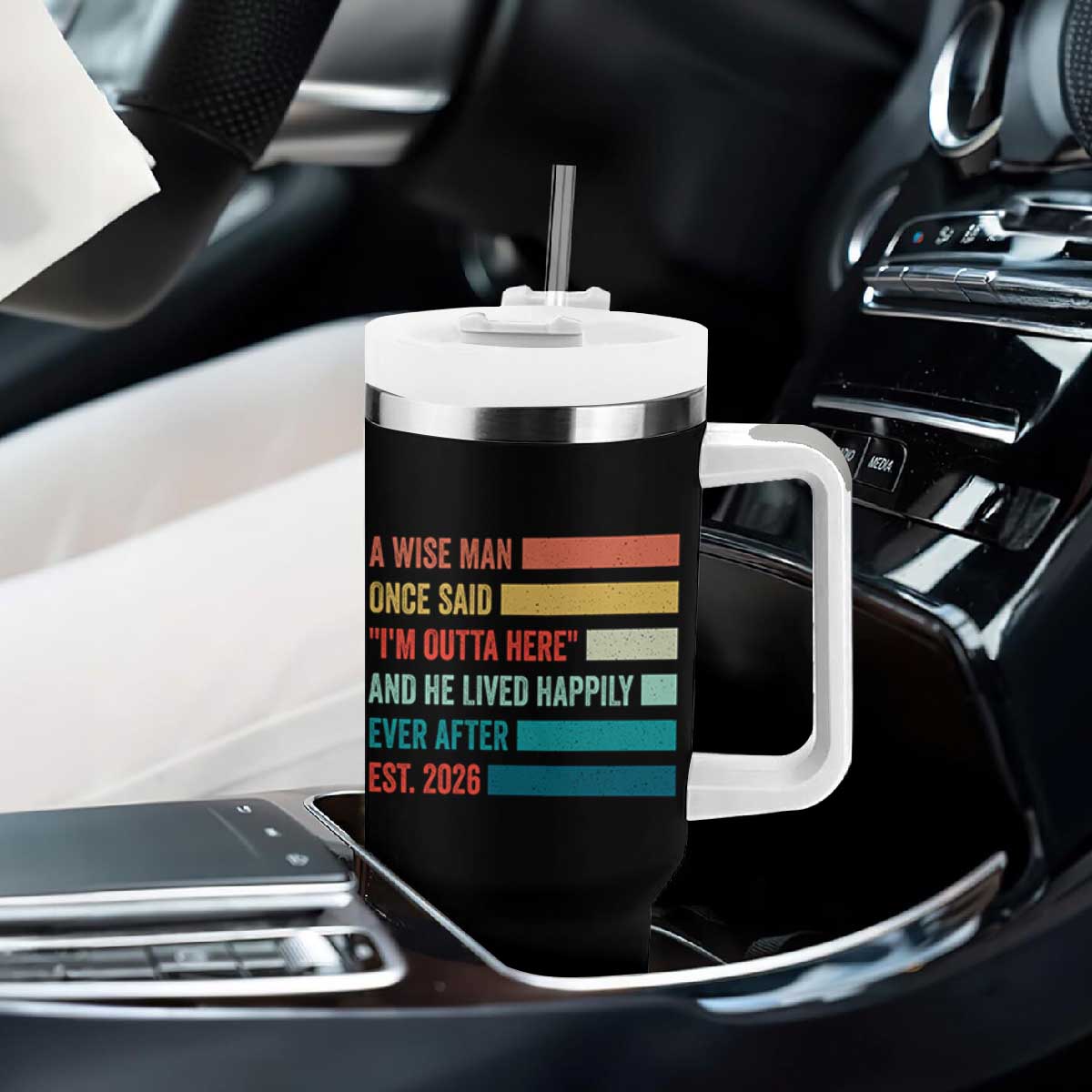 Funny Retired 2026 Tumbler With Handle A Wise Man Once Said I Am Outta Here Retirement Gifts TS11 Print Your Wear