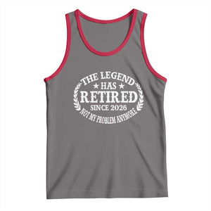 Funny Retirement 2026 Tank Top The Legend Has Retired Not My Problem Anymore Laurel Wreath TS11 Deep Heather Red Print Your Wear