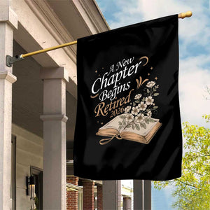 A New Chapter Begins Retired 2026 Garden Flag Retired Teacher Floral Book TS11 Print Your Wear
