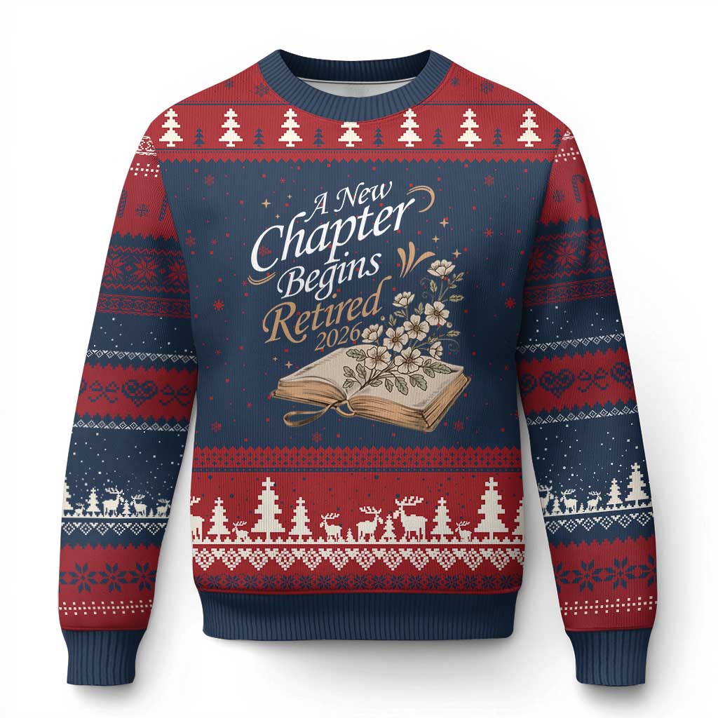 A New Chapter Begins Retired 2026 Ugly Christmas Sweater Retired Teacher Floral Book TS11 Navy Red Print Your Wear