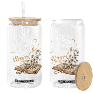 A New Chapter Begins Retired 2026 Glass Can Retired Teacher Floral Book TS11 Print Your Wear