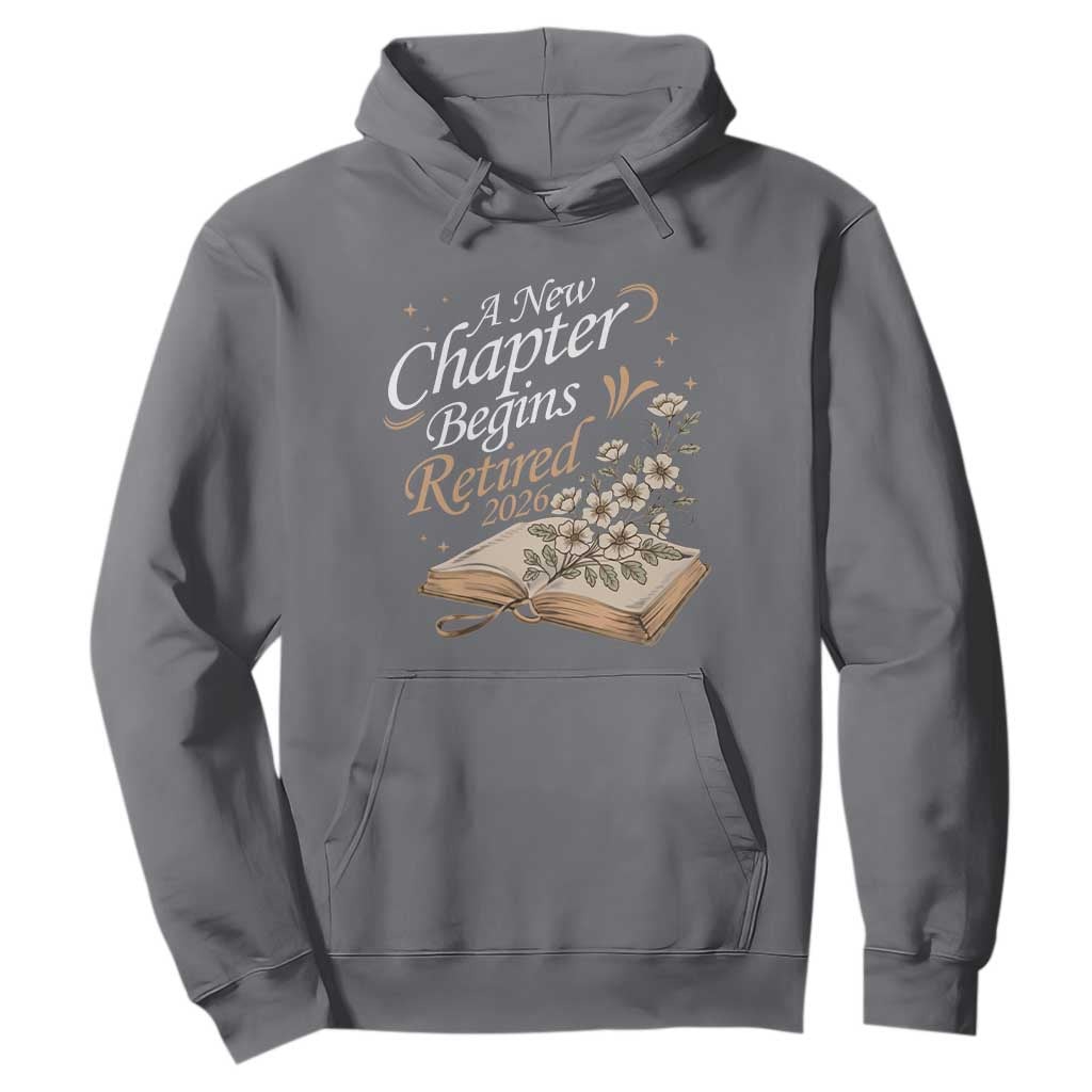 A New Chapter Begins Retired 2026 Hoodie Retired Teacher Floral Book TS11 Charcoal Print Your Wear