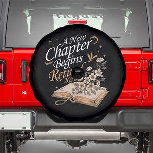 A New Chapter Begins Retired 2026 Spare Tire Cover Retired Teacher Floral Book TS11 Black Print Your Wear