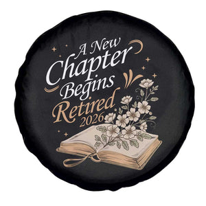 A New Chapter Begins Retired 2026 Spare Tire Cover Retired Teacher Floral Book TS11 Print Your Wear