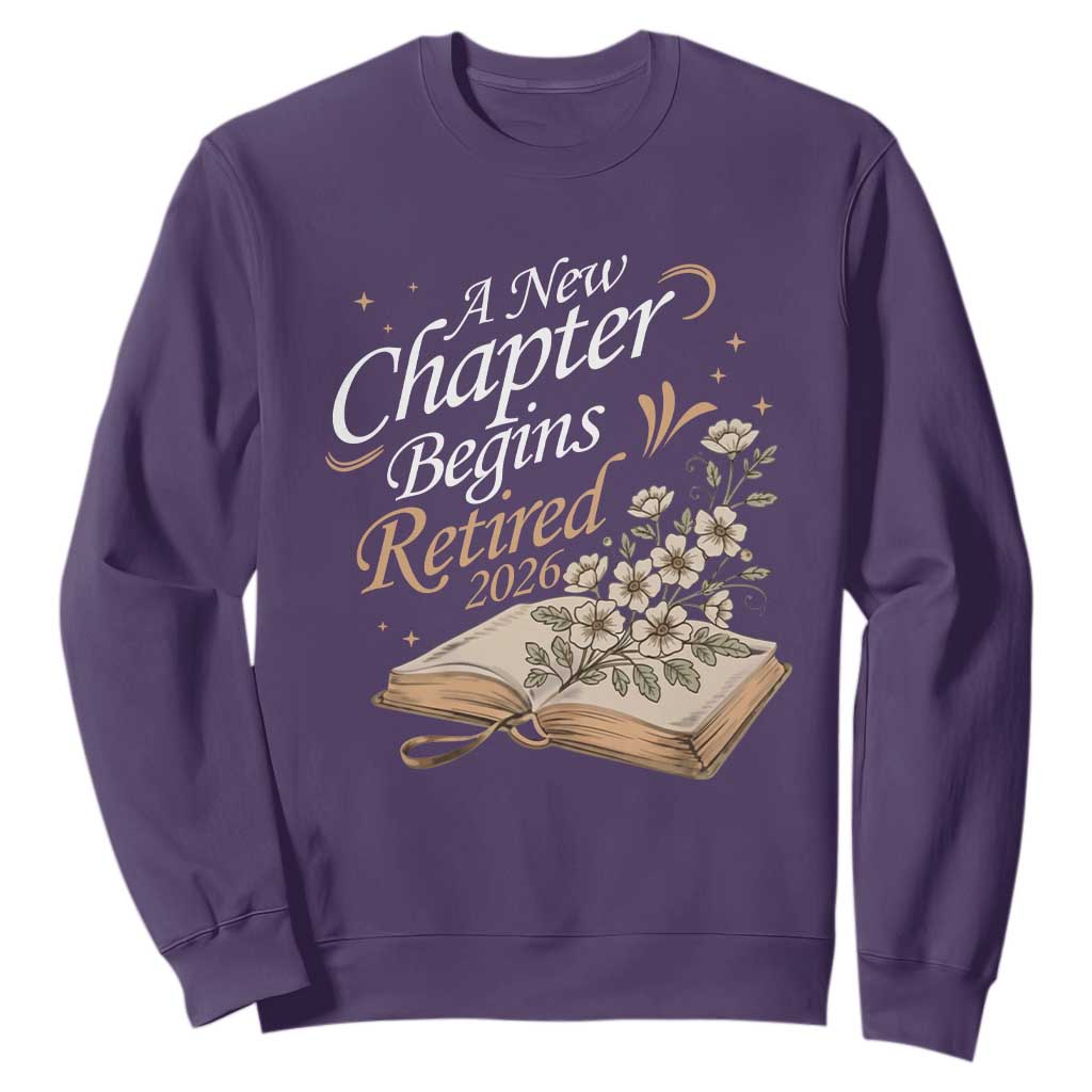 A New Chapter Begins Retired 2026 Sweatshirt Retired Teacher Floral Book TS11 Purple Print Your Wear